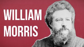 POLITICAL THEORY  William Morris [upl. by Htennaj]