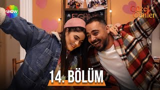 Güzel Günler 14 Bölüm guzelgunlerdizi [upl. by Kcired869]