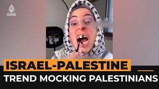 Israeli video trend mocks Palestinians’ suffering  Al Jazeera Newsfeed [upl. by Anetta]