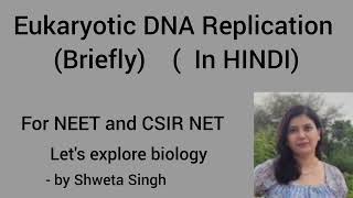 Eukaryotic DNA ReplicationOverview For NEET Biology [upl. by Nae]