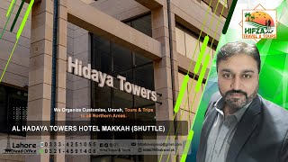 AL HADAYA TOWERS HOTEL REVIEWS SHUTTLE SERVICE makkah [upl. by Ayama]