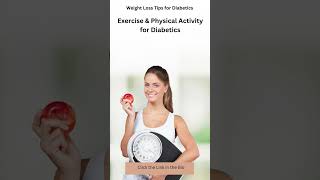 Weight Loss for DiabeticsExercise amp Physical Activity for Diabetics [upl. by Francoise]