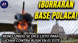 ¡Borrarán base de EEUU en Polonia Rusia prepara Londres dice que está listo a la guerra con Putin [upl. by Lexine]