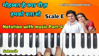 Mohobbat Hai Kya Chiz Hum Ko Batao Notation with music Part 4 8527104782 Next Video 👉Sabscrib👈 [upl. by Ada]