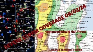 SEVERE STORM LIVE COVERAGE 06022024 WINDBAGS LARGE HAIL ISOLATED TORNADOES POSSIBLE [upl. by Erminna]