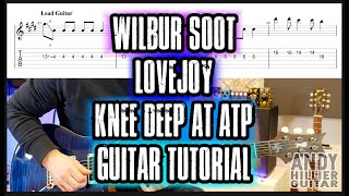 How to play Lovejoy Knee Deep at ATP Guitar Tutorial Lesson [upl. by Ettenajna]