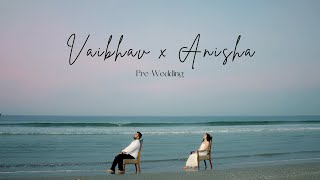 Vaibhav x Anisha Pre Wedding Teaser GOA 2023 [upl. by Mages]