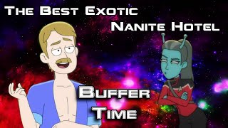 Star Trek Lower Decks The Best Exotic Nanite Hotel LIVEstream  Buffer Time [upl. by Chew]