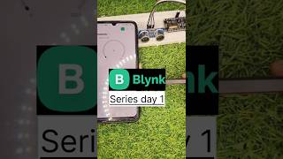 Blynk series Day 17  fyp ytshorts blynk yt [upl. by Kenwrick]