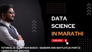 TUTORIAL 22 21PYTHON BASICS  SEABORN AND MATPLOTLIB PART 2  MARATHI EXPLANATION [upl. by Eremaj]