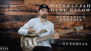 Hallelujah Here Below  Elevation Worship  Bass Tutorial [upl. by Maida172]