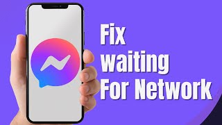 How to Fix Facebook messenger waiting for network Easily [upl. by Etty]