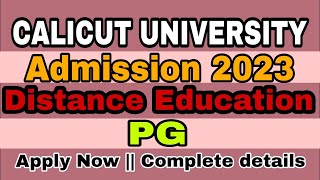 PG  Distance education  Calicut University  Apply now [upl. by Aym]