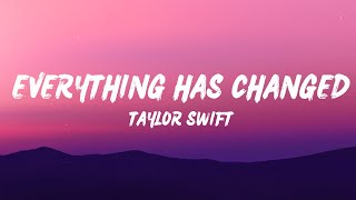 Taylor Swift  Everything has changed Lyrics ft Ed Sheeran [upl. by Oriel]