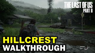 Chapter 16 Hillcrest  The Last Of Us 2 Gameplay Walkthrough [upl. by Amuwkuhc638]