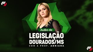 DOURADOSMS AULÃO DE LEGISLAÇÃO [upl. by Roice]