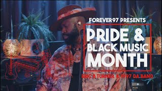 BOOMERANG Live  forever97 PRESENTS Pride amp Black Music Month Eric B Turner amp 1997 da Band [upl. by Aicilla440]