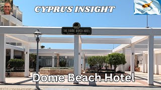 Dome Beach Hotel Ayia Napa Cyprus  A Tour Around [upl. by Kcirdec]