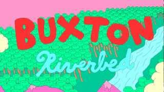 Buxton  Riverbed Official Music Video [upl. by Eniwtna]