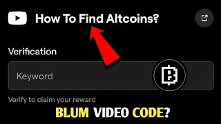 How To Find Altcoins BEFORE They Explode  Blum New Video Code  Blum Listing Date [upl. by Ahsotal249]