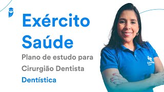 Concurso Exército Saúde  Plano de estudo para Cirurgião Dentista Dentística [upl. by Eleahcim]