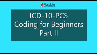 Introduction to ICD10PCS Coding for Beginners Part II [upl. by Maddocks]