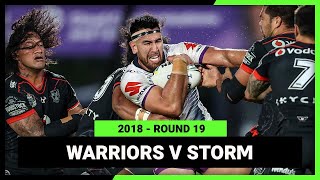 NRL 2018  New Zealand Warriors v Melbourne Storm  Full Match Replay  Round 19 [upl. by Marylinda]