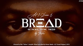 KJV1  Teelow  Bread Official Music Video [upl. by Evangelin]