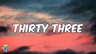 Eshon Burgundy  Thirty Three lyrics [upl. by Atterbury941]