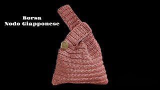 BORSA NODO GIAPPONESE 🪢FACILISSIMO🪢PUNTO ALTO IN COSTA🪢TIZIANA VOLPE CROCHET 🪢 [upl. by Brigette]