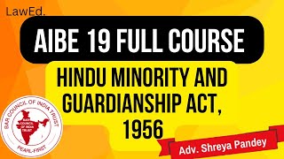 HINDU MINORITY AND GUARDIANSHIP ACT 1956  LawEd by Shreya Pandey [upl. by Ynot]