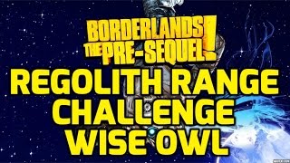 Borderlands The PreSequel Challenges  Regolith Range  Wise Owl ECHO LOCATIONS [upl. by Raimes]