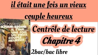 il était une fois un vieux couple heureuxشرحcontrôle de lecture du chapitre 42bac et bac libre [upl. by Charteris]