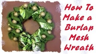 DIY burlap mesh wreath [upl. by Varipapa966]