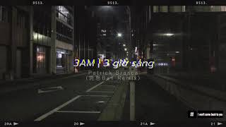 VietsubEngsub 3 giờ sáng  3am「派偉俊 Patrick Brasca 3am  Demo Ver（斑恩Ben Remix）」 [upl. by Cinelli]