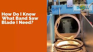 Selecting the right band saw blade [upl. by Nylirrej]