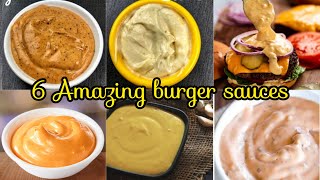 6 Amazing burger sauces  Burger Sauce Recipe  Perfect burger sauce  Eat Yummyy [upl. by Haelat]