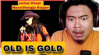 Jorhat Khopi  Maneithangja Kipgen   REACTION [upl. by Utham458]