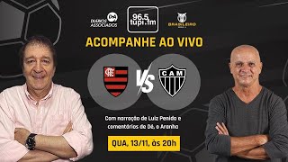 FLAMENGO 0 x 0 ATLÉTICOMG  Campeonato Brasileiro  33ª Rodada  13112024  AO VIVO [upl. by Ocram638]