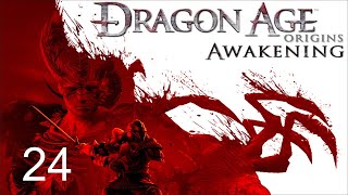 Siege of Vigils Keep  Dragon Age Origins  Awakening  Part 24 [upl. by Drhcir]