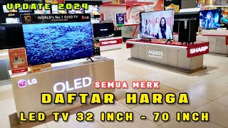 Daftar Harga TV 32 Inch  70 Inch Semua Merk Terbaru 2024 [upl. by Petit]