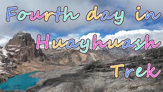 Fourth day in Huayhuash trek [upl. by Jurdi136]