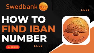 How To Find IBAN Number on Swedbank [upl. by Atisusej774]