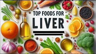 Top 10 Foods for a Healthy Liver [upl. by Annim]