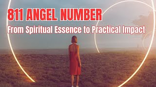 811 Angel Number Meaning Twin Flame Real Stories and Practical Insights  DecodeVale [upl. by Frierson301]