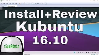 How to Install Kubuntu 1610  Review  VMware Tools on VMware Workstation Tutorial HD [upl. by Inus]