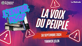 🎙️ Voix du peuple  Lenfer RSGP avec Yannick Jelen 🎙️ [upl. by Nnawtna]