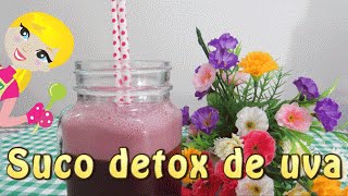 Suco detox de Uva [upl. by Idas]