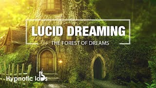 Guided Meditation for Lucid Dreaming The Forest of Dreams [upl. by Fe649]