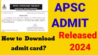 How to download APSC admit Card  APSC admit card released today 2024 [upl. by Aeduj]